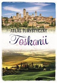 Atlas turystyczny Toskanii/SBM - KRZĄTAŁA JAWORSKA EWA - książka