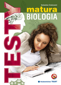 Matura Biologia TESTY - Grabowski Sebastian - książka