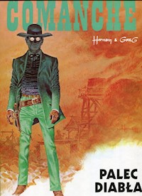 Comanche 7 Palec diabła - Huppen Hermann, Greg - książka