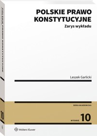 Polskie prawo konstytucyjne. Zarys wykładu - Leszek Garlicki - książka