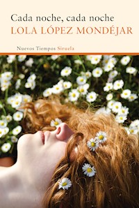 Cada noche, cada noche - Lola López Mondéjar - ebook