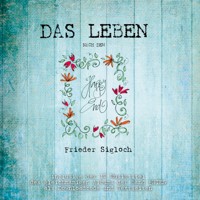 Das Leben nach dem Happy End - Frieder Sigloch - ebook