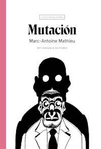 Mutación - Mathieu Marc-Antoine - ebook