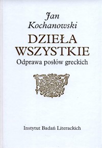 Odprawa posłów greckich - Jan Kochanowski - ebook + audiobook + książka