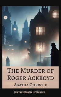 The Murder of Roger Ackroyd - Agata Christie - ebook