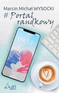 #Portal randkowy - Marcin Michał Wysocki - ebook + książka