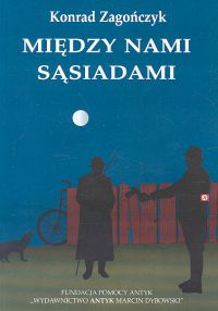 Między nami sąsiadami - Zagończyk Konrad - książka