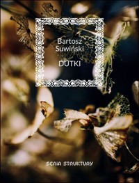 Dutki - Suwiński Bartosz - książka