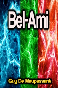 Bel-Ami - Guy de Maupassant - ebook
