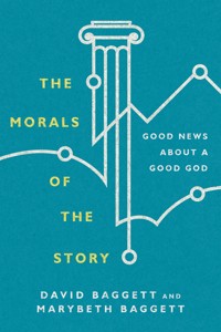 The Morals of the Story - David Baggett - ebook