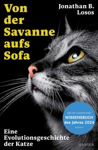 Von der Savanne aufs Sofa - Jonathan B. Losos - ebook