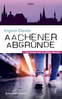 Aachener Abgründe - Ingrid Davis - ebook