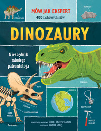 Dinozaury. Niezbędnik młodego paleontologa - Ellen-Thérese Lamm - książka
