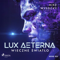 Lux Aeterna. Wieczne światło - Mike Wysocky - audiobook