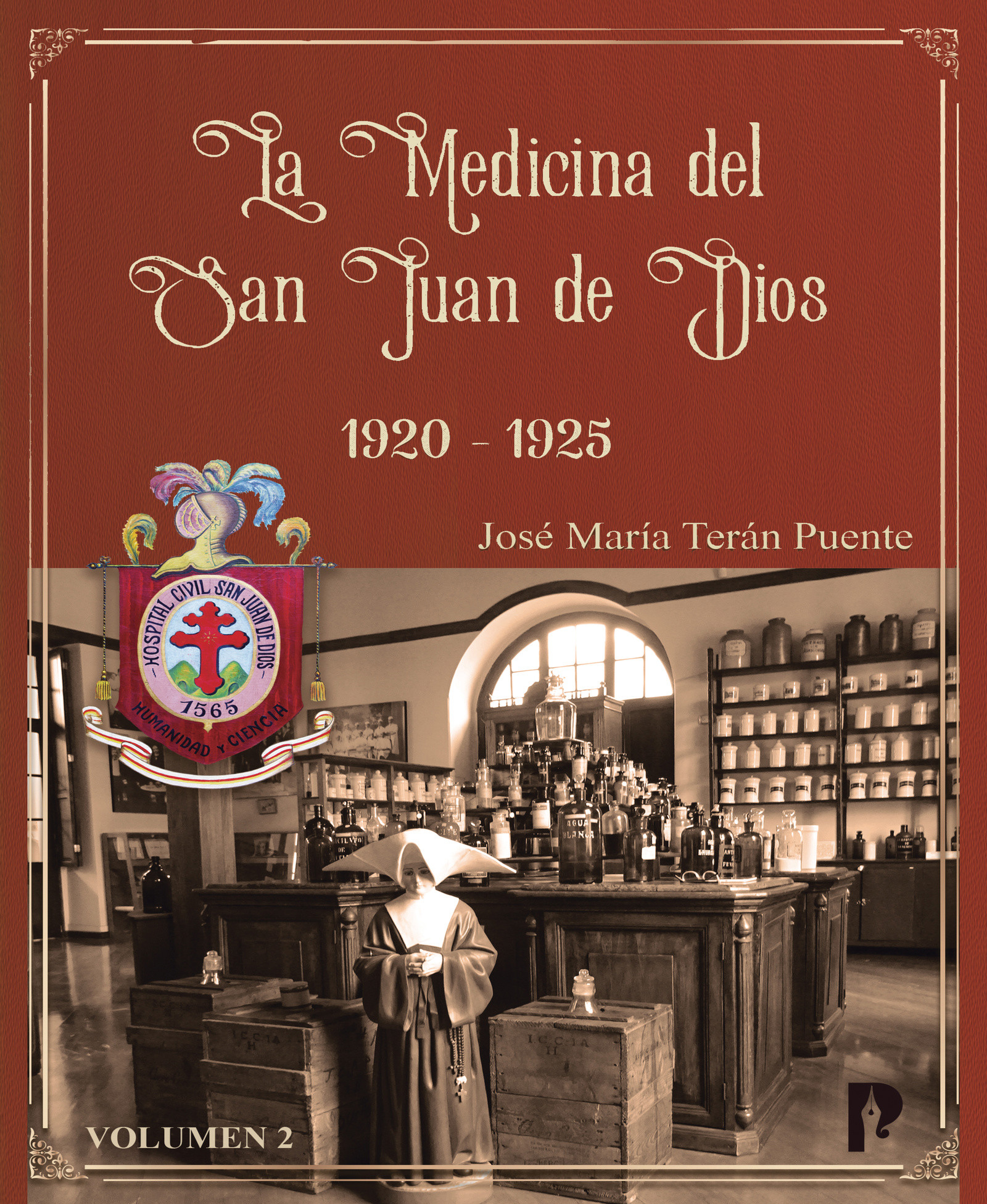 La Medicina del San Juan De Dios 1920 – 1925 Volumen II