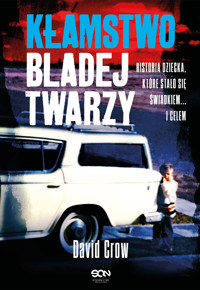 Kłamstwo bladej twarzy - David Crow - ebook + audiobook + książka