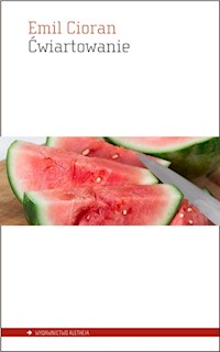 Ćwiartowanie - Emil Cioran - książka