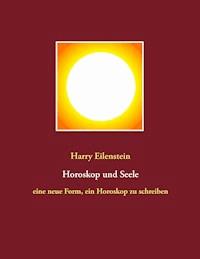 Horoskop und Seele - Harry Eilenstein - ebook