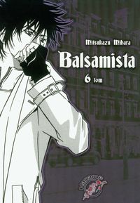 Balsamista Tom 6 - Mitsukazu Mihara - książka