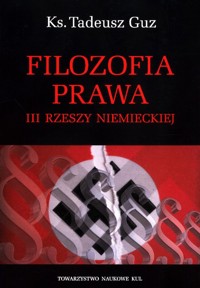 Filozofia prawa III Rzeszy Niemieckiej - Guz Tadeusz - książka