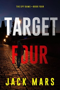 Target Four (The Spy Game—Book #4) - Jack Mars - ebook