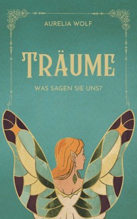 Träume - Aurelia Wolf - ebook