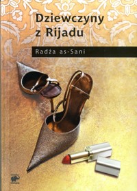 Dziewczyny z Rijadu - Radża as-Sani - ebook + książka