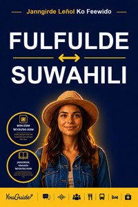 The Language Guide for Travelers - Fulani to Swahili - YouGuide - ebook