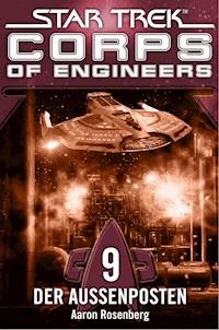 Star Trek - Corps of Engineers 09: Der Außenposten - Aaron Rosenberg - ebook