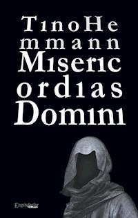 Misericordias Domini - Tino  Hemmann - ebook
