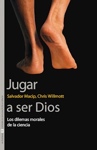 Jugar a ser Dios - Salvador Macip i Maresma - ebook