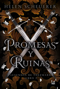 Promesas y ruinas - Helen Scheuerer - ebook