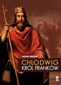 Chlodwig , król Franków - Rouche Michel - książka