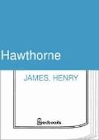 Hawthorne - Henry James - darmowy ebook