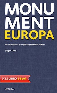 Monument Europa - Jürgen Tietz - ebook
