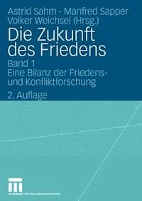 Die Zukunft des Friedens -  - ebook