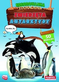 Zwierzęta Antarktydy z naklejkami. Kolorowanka edu - Hubert Włodarczyk - książka