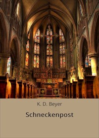 Schneckenpost - K. D. Beyer - ebook
