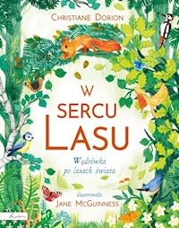 W sercu lasu - Dorion Christiane - książka