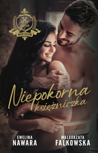 Niepokorna księżniczka - Małgorzata Falkowska, Ewelina Nawara - ebook + książka