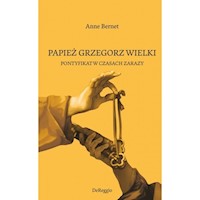 Papież Grzegorz Wielki - Bernet Anne - książka