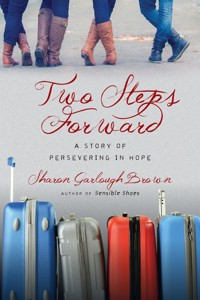 Two Steps Forward - Sharon Garlough Brown - ebook