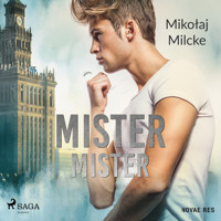 Mister, Mister - Mikołaj Milcke - ebook + audiobook