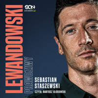 Lewandowski. Prawdziwy - Sebastian Staszewski - ebook + audiobook + książka