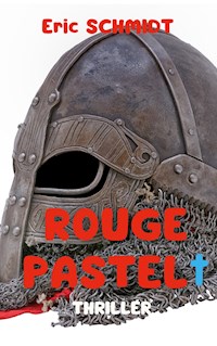 Rouge Pastel - Eric Schmidt - ebook