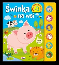 Naśladuj dźwięki Świnka na wsi - Elżbieta Korolkiewicz - książka