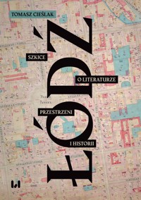 Łódź - Cieślak Tomasz - książka