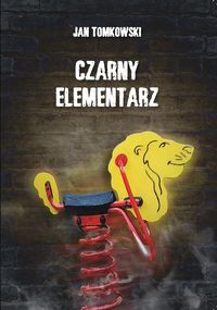 Czarny elementarz - Jan Tomkowski - książka