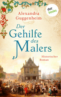 Der Gehilfe des Malers - Alexandra Guggenheim - ebook