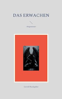 Das Erwachen - Gerold Ruckgaber - ebook